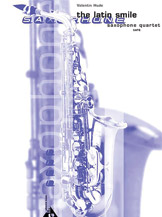 Latin Smile by Hude Valentin for Saxophone Quartet