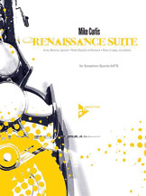 Renaissance Suite by des Prez and del Encina - Curtis Mike - for Saxophone Quartet