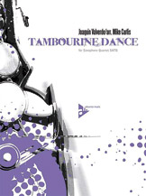 Tambourine Dance by Valverde Joaquin - Curtis Mike - for Saxophone Quartet
