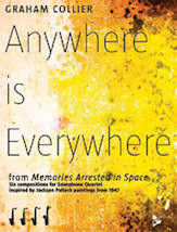 Anywhere Is Everywhere by Collier Graham for Saxophone Quartet