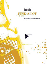 Funk-A-Lot - Sax Quartet SATB/AATB