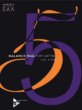 Balance Rag [5 Saxophones AATTBar] by Joe Viera for Conductor Score and Parts