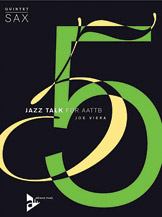 Jazz Talk [5 Saxophones AATTBar] by Joe Viera for Conductor Score and Parts