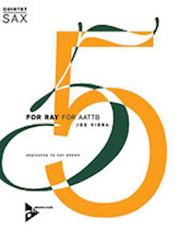 For Ray [5 Saxophones AATTBar] by Joe Viera for Conductor Score and Parts