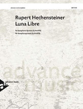 Luna Libre by Hechensteiner Rupert for Saxophone Quintet