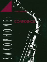 Confidence [4 Saxophones SATBar/AATBar/SAABar/AAABar] by Wilberny Heiner for Conductor Score and Parts