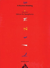 A Klezmer Wedding [4 Saxophones SATBar] by Curtis Mike for Conductor Score and Parts