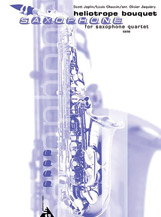 Heliotrope Bouquet [4 Saxophones SATBar] by Louis Chauvin; Scott - Olivier Jacuery - for Conductor Score and Parts