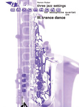 Three Jazz Settings: III. Trance Dance [4 Saxophones SATBar] by Ricker Ramon for Conductor Score and Parts