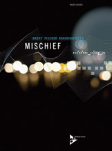 Mischief by Fischer Brent for Combo
