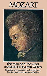 Mozart: The Man & The Artist As Revealed