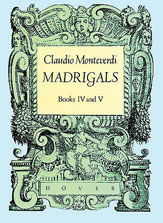 Madrigals Books Iv & V by Monteverdi Claudio - Malipiero Gian Francesco - for Full Score