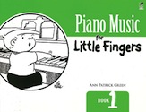 Dover Green   Piano Music For Little Fingers - Book 1