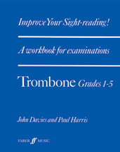 Improve Your Sight-reading! Grade 1-5 [Trombone]