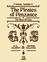 Pirates of Penzance (or The Slave of Duty) - Vocal Score (English)