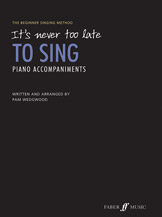 It's Never Too Late to Sing [Voice] Vocal