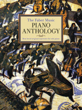 The Faber Music Piano Anthology [Piano]