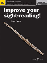 Improve Your Sight-Reading Grades 6-8 New Edition [flute]