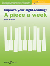 Improve Your Sight-Reading! A Piece a Week: Piano, Level 2 [Piano]