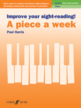 Improve Your Sight-Reading! A Piece a Week: Piano, Level 4 [Piano]