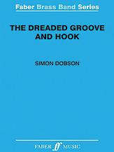 Dreaded Groove and Hook [Brass Band Score] Dobson