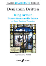 King Arthur [Brass Band] Britten Brass Ens