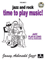 Jamey Aebersold Jazz, Volume 5: Jazz and Rock---Time to Play Music!