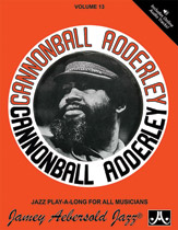 Jamey Aebersold Jazz, Volume 13: Cannonball Adderley