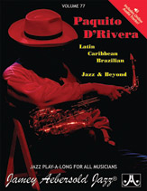 Aebersold Volume 77 New Appr To Jazz Imprv by Paquito D'Rivera for Instrument Collection - Book / CD