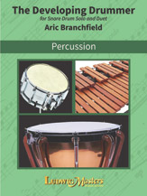 The Developing Drummer [Snare Drum Solos and Duets]