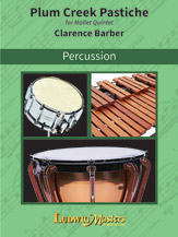 Plum Creek Pastiche [Xylophone, 2 Marimbas (playable on one 4 octave instrument), Orchestra Bells, C