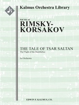 Tale of Tsar Saltan, The: The Flight of the Bumblebee [2.2+1(EH).2.2: 4.2.3.1: Timp.Perc(1): Str (9.