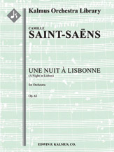 Une Nuit a Lisbonne, Op. 63 (A Night in Lisbon) [1.1.1.1: 2.0.0.0: Hp: Str (9.8.7.6.5 in set)]