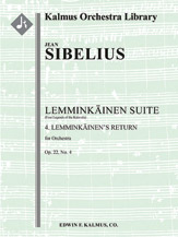 Lemminkainen Suite (Four Legends of the Kalevala), Op. 22, No. 4: Lemminkainen's Return [0+2(Picc).2