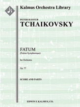 Fatum, Op. 77 (Poeme Symphonique) [2+1(Picc).2+1(EH).2.2: 4.3.3.1: Timp.Perc(4): Hp: Str (9.8.7.6.5