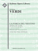 La Forza del Destino: Act III, Sc. 1 (No. 8), Aria: O tu che in seno agli angeli (tenor) [1+1(Picc).