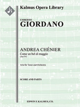 Andrea Chenier: Act IV, Aria (tenor): Come un bel di maggio (excerpt) [2+1(Picc).1+1(EH).2.2: 4.3.3.