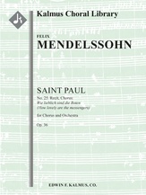 Saint Paul (Paulus), Op. 36: No. 25. Recit, Chorus: Wie lieblich sind die Boten (How lovely are the