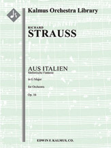 Aus Italien, Op. 16 [2+Picc.2(2nd d. EH).2.2+CBsn: 4.2.3.0: Timp.Perc(4): Hp: Str (9.8.7.6.5 in set)