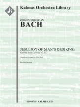Jesu, Joy of Man's Desiring (Cantata No. 147: Herz und Mond und Tat und Leben, BWV 147: Jesu, Bleibe