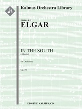 In the South, Op. 50 (Alassio) [3(3rd dPicc).2+1(EH).2+1(BCl).2+1(CBsn): 4.3.3.1: Timp.Perc(2-3): Hp