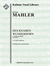 Des Knaben Wunderhorn, No. 2: Verlorene Mueh', GMW 22, high voice (A, original key) [2(2nd d.Picc).2