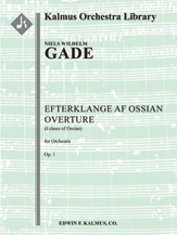 Efterklange af Ossian Overture, Op. 1 (Echoes of Ossian) [2(2nd d.Picc).2.2.2: 4.2.2.1(or CBsn): Tim