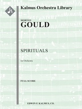Spirituals [2+1(Picc.opt).2.2+1(BCl).2: 4.3.3.1: Timp.Perc: Hp.Pno(opt): Str - FULL SCORE ONLY]