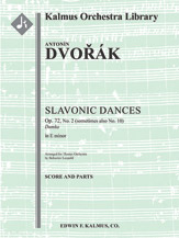 Slavonic Dances, Op. 72/B. 147: No. 2 in E minor [2.2.2.2: 4.0.0.0: Timp.Perc(1-2): Str (9.8.7.6.5 i