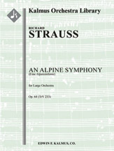 Alpensinfonie, Eine (An Alpine Symphony), Op. 64 (TrV 233) [4(3rd&4th d. Picc).3(3rd d. EH)+HPh.3(CC