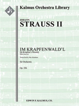 Im Krapfenwald'l (In Krapfen's Woods), Polka Francaise, Op. 336 [transcription] [1+1(Picc).2.2.2: 4.