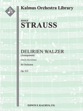 Delirien Walzer, Op. 212 [arrangement] [1+1(Picc).2.2.2: 4.2.3.0: Timp.Perc(2): Hp.Accrdn(Harmonika)