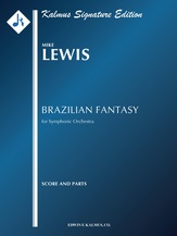 Brazilian Fantasy [3.2+1.2+1.2: 4.3.3.1: Perc(3).Pno: Str(9.8.7.6.5)]