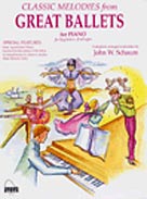 Schaum Various Schaum, John W. 0741 Classic Melodies from Great Ballets Level 1